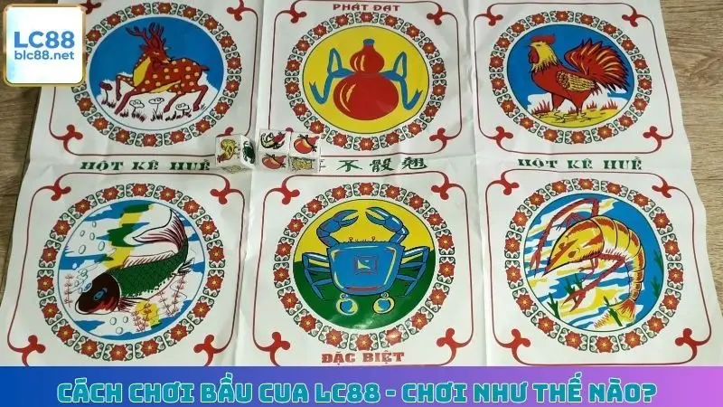 Cách Chơi Bầu Cua