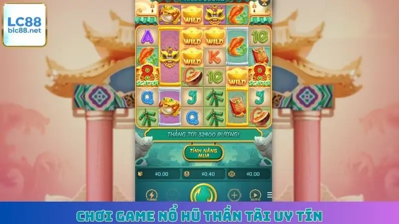 Chơi game Nổ Hũ Thần Tài uy tín